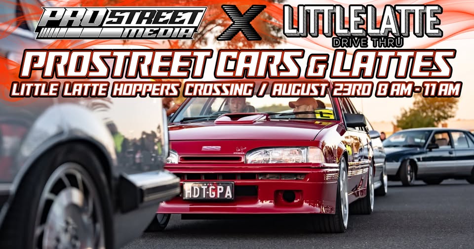 Verified organiser artwork for Prostreet Cars & Lattes in Hoppers Crossing